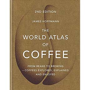 Libro sobre Café The World Atlas of Coffee - James Hoffmman